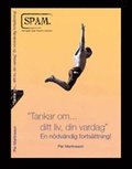 Tankar om... ditt liv, din vardag : en nödvändig fortsättning.