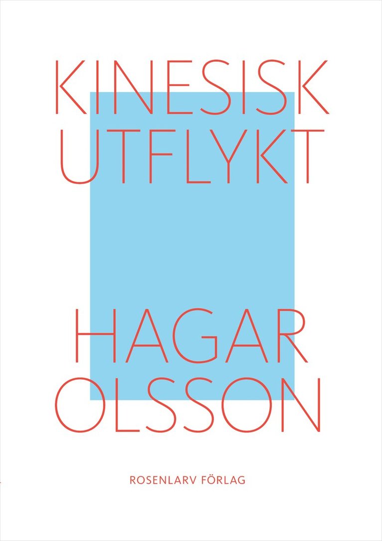 Hagar Olsson - Kinesisk utflykt, Häftad