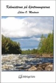 Kolonisterna på hjortronmyrarna