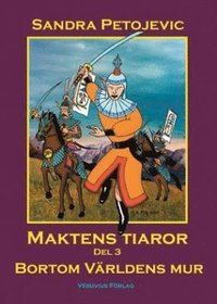 e-Bok Maktens tiaror Del 3   Bortom Världens mur