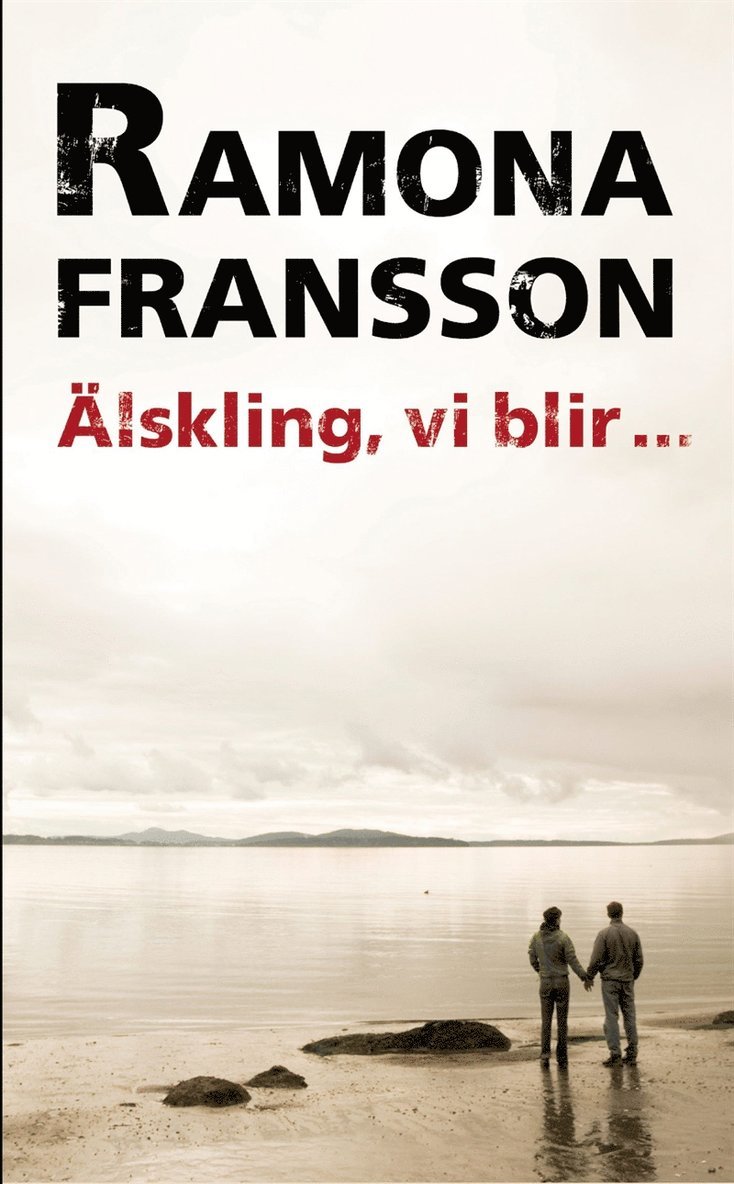 Ramona Fransson - Älskling, vi blir inte med barn, E-bok