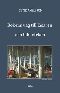 e-Bok Bokens väg till läsaren och biblioteken <br />                        Storpocket