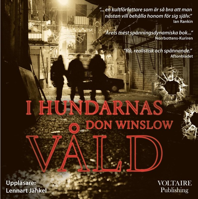 Don Winslow - I hundarnas våld, CD-bok