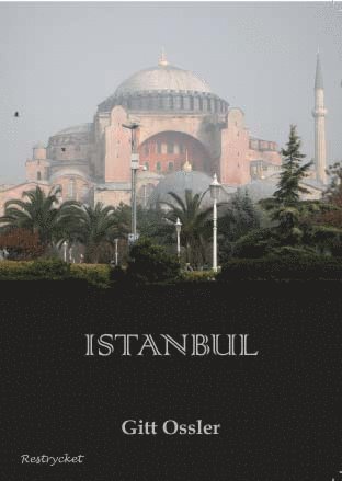 Gitt Ossler - Istanbul, Häftad