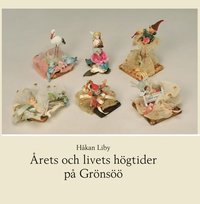 �rets och livets h�gtider p� Gr�ns��