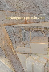 Göran Strömqvist - Kartongerna på min vind, Häftad