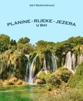 Planine - Rijeke - Jezera - lskade hemland (Berg och Vatten)