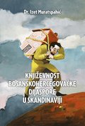 Knji?evnost bosanskohercegova?ke dijaspore u Skandinaviji