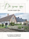 Då som nu : kvarndala trädgård i tiden
