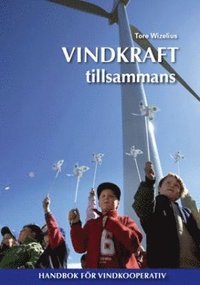 e-Bok Vindkraft tillsammans  handbok för vindkooperativ