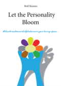 Let the personality bloom