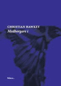 Christian Hawkey Medborgare i