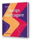 Busiga vrdtagare
