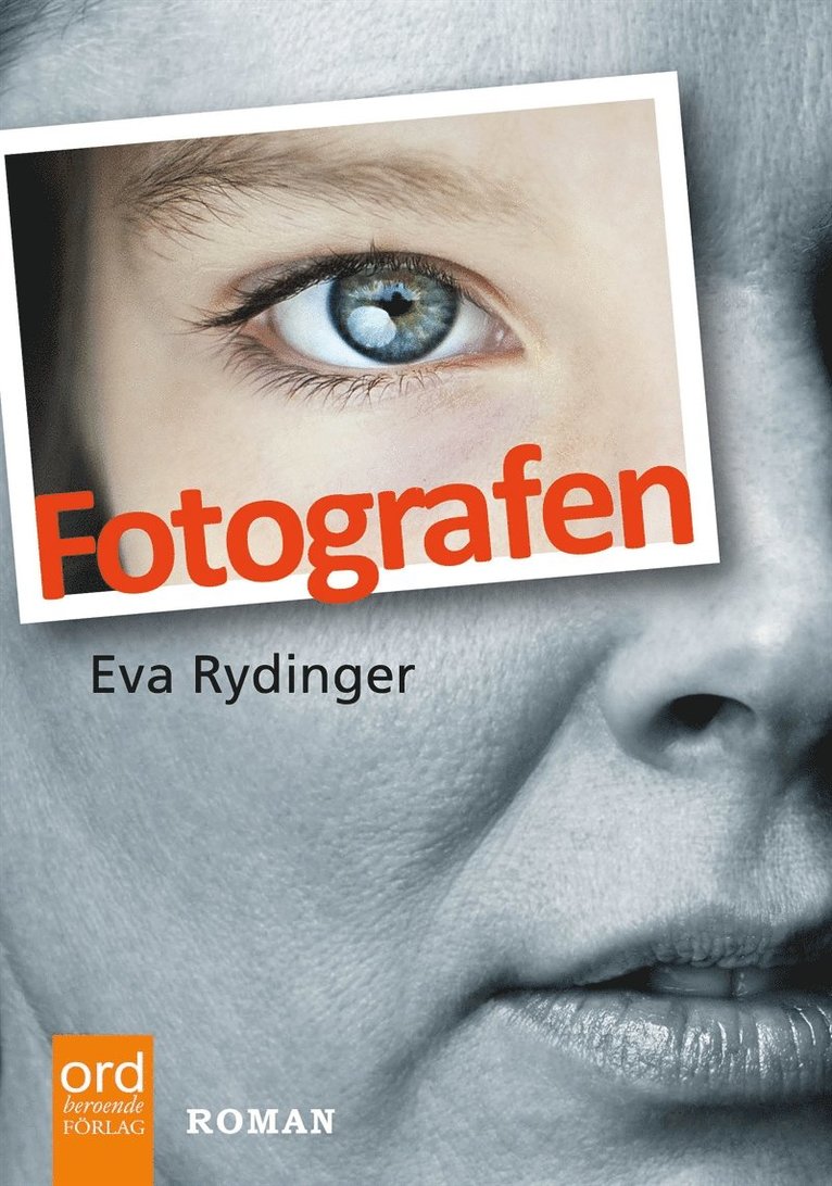 Eva Rydinger - Fotografen, E-bok