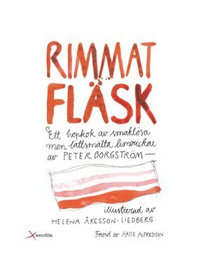 Peter Borgström - Rimmat Fläsk, Inbunden