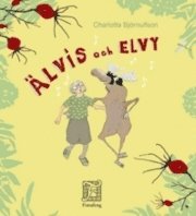Elvar og Elva : eitt ár - tvö líf