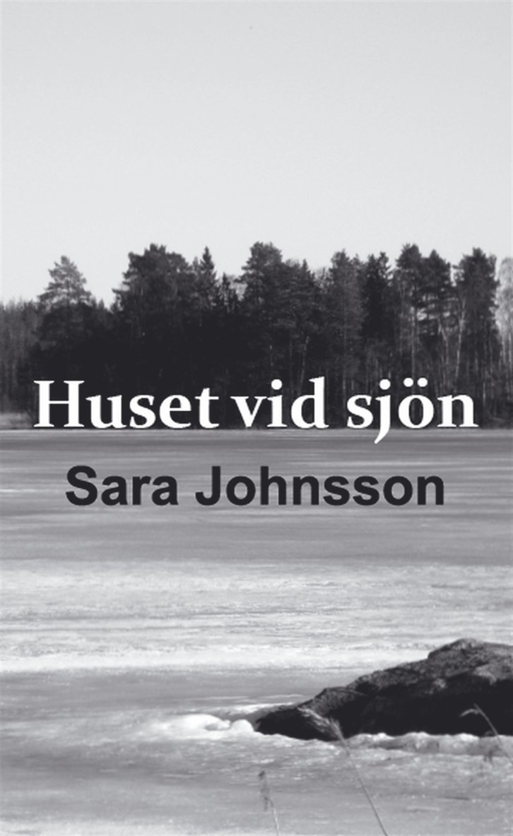 Sara Johnsson - Huset vid sjön, E-bok
