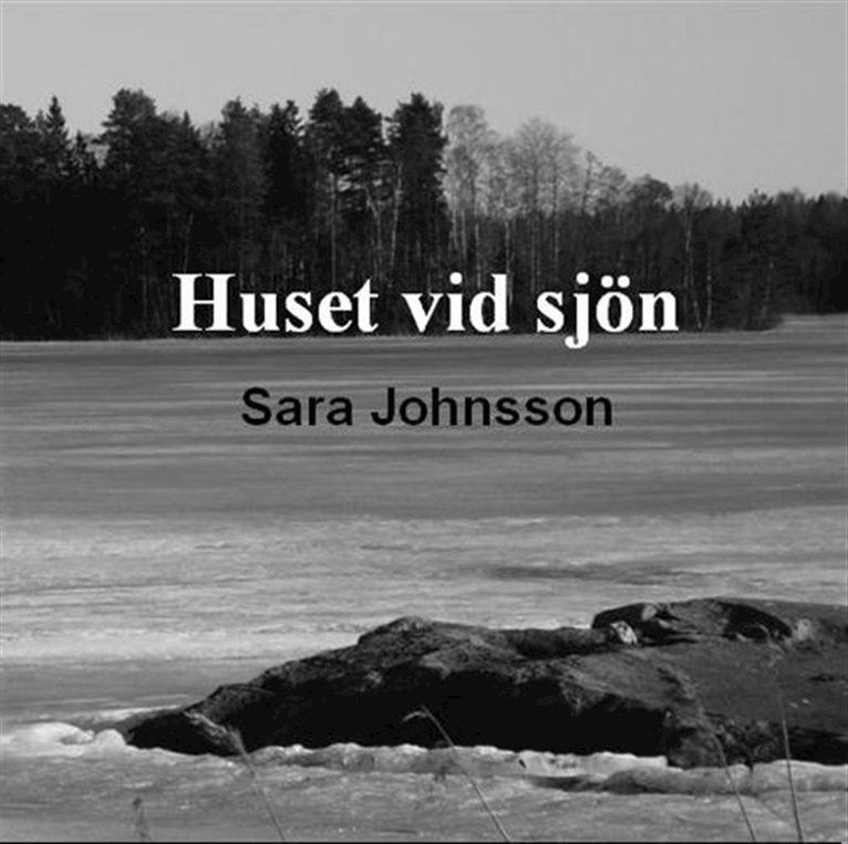 Sara Johnsson - Huset vid sjön, Ljudbok