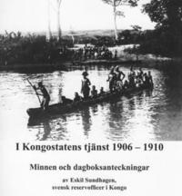e-Bok I Kongostatens tjänst 1906 1910  minnen och dagboksanteckningar