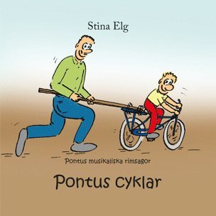 Stina Elg - Pontus cyklar, Häftad