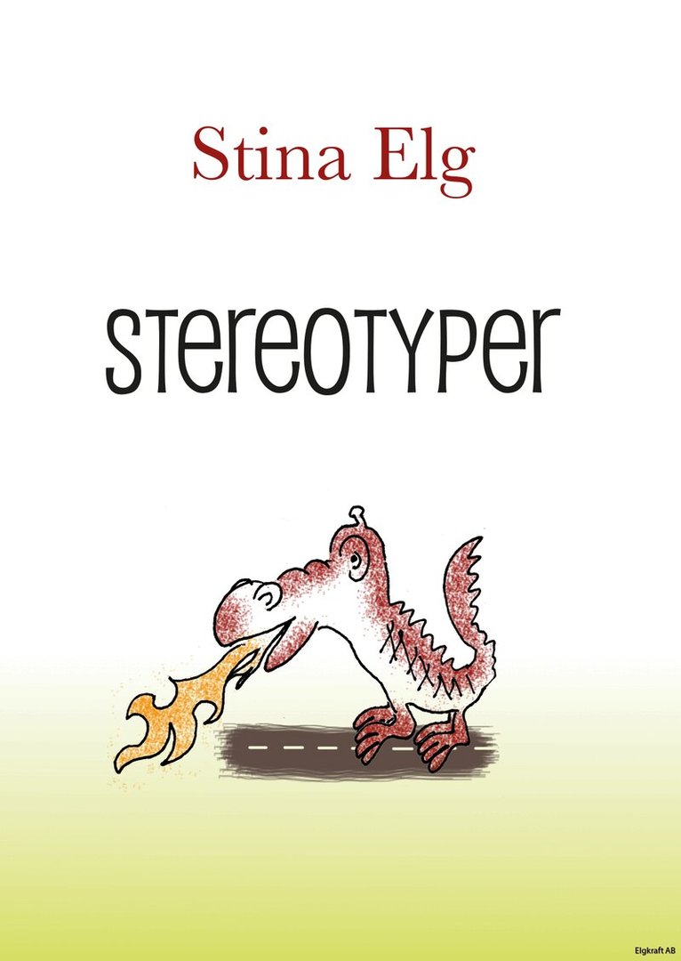 Stina Elg - Stereotyper, Häftad