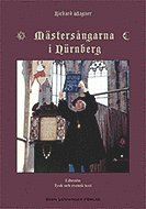 Richard Wagner - Mästersångarna i Nürnberg, Häftad