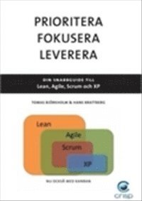 e-Bok Prioritera, fokusera, leverera  din snabbguide till Lean, Agile, Scrum och XP