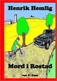 Hans BT Ekman - Mord i Rostad, Häftad