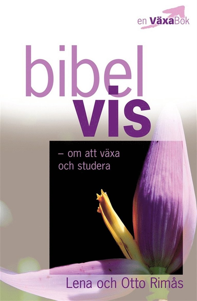 Lena Rimås, Otto Rimås - Bibelvis - om att växa och studera, Ljudbok