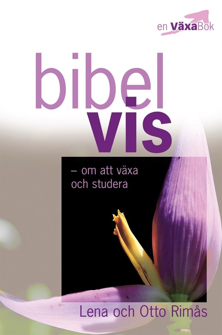 Lena Rimås, Otto Rimås - Bibelvis - om att växa och studera, E-bok