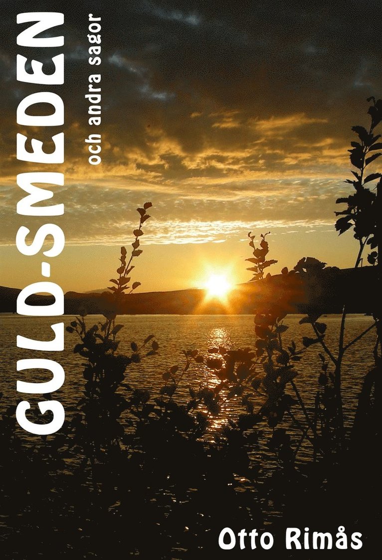 Otto Rimås - Guld-smeden och andra sagor, E-bok
