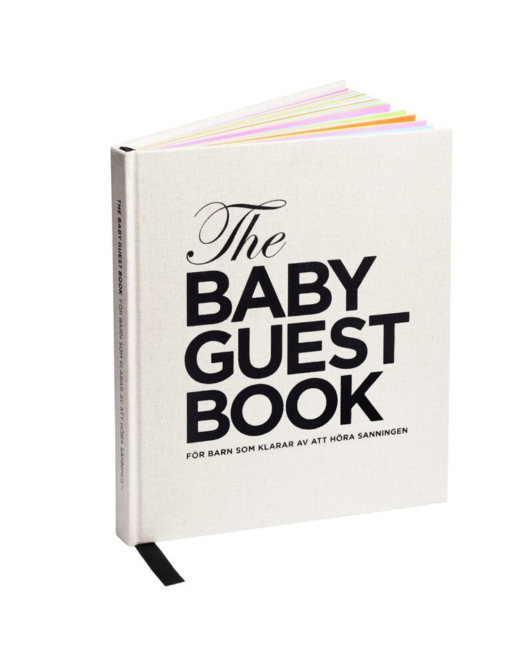 The baby guest book : för barn som klarar av att höra sanningen, Inbunden