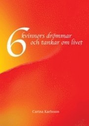 e-Bok 6 kvinnors drömmar och tankar om livet