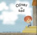 Oliver is sad