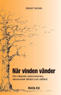 e-Bok När vinden vänder  om vikande naturresurser, ekomisk tillväxt och välfärd