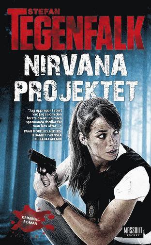 Stefan Tegenfalk - Nirvanaprojektet, Pocket
