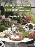 Matkreatren bjuder p middag i Vita Huset Gamla Uppsala