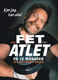 Fr�n fet till atlet p� 12 m�nader