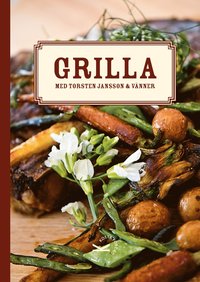 Grilla med Torsten Jansson & v�nner