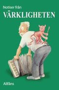 Notiser från värkligheten