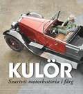 Kulr - svartvit motorhistoria i frg