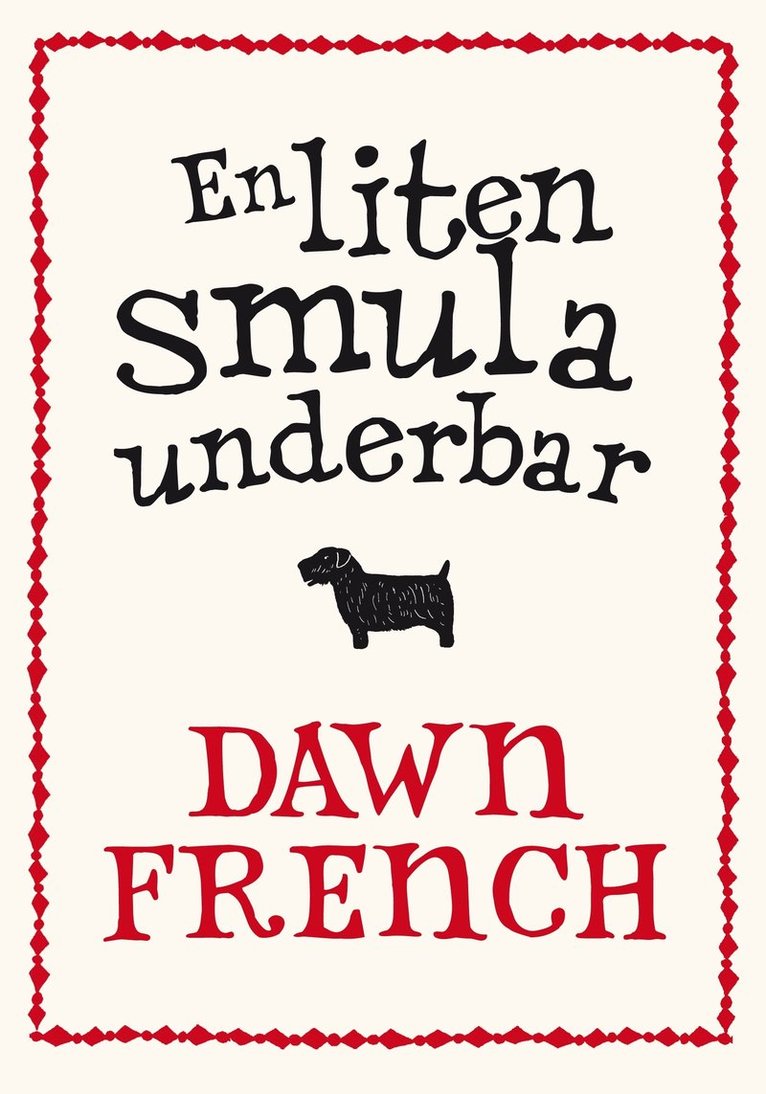 Dawn French - En liten smula underbar, Inbunden
