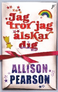Allison Pearson - Jag tror jag älskar dig, Pocket