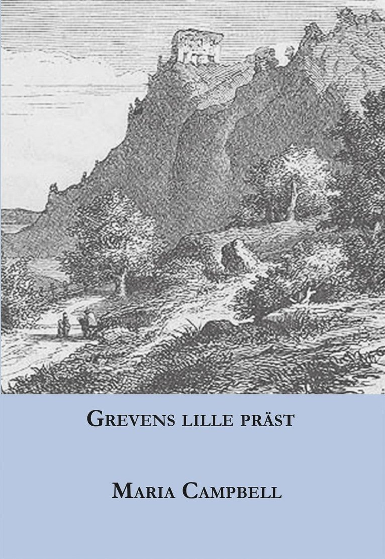 Maria Campbell - Grevens lille präst, E-bok