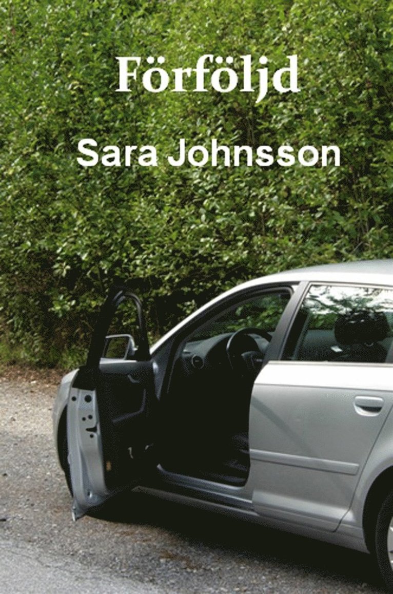 Sara Johnsson - Förföljd, E-bok