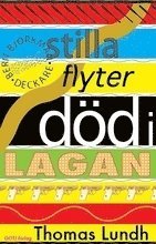 Thomas Lundh - Stilla flyter död i Lagan, Inbunden