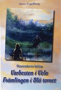 Varbesten i Vela /F�nge i Bl� tornet