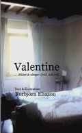 Valentine : dikter & sånger (inkl. ackord)