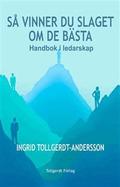 S� vinner du slaget om de b�sta : handbok i ledarskap