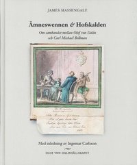 e-Bok Ämneswennen   hofskalden  om sambandet mellan Olof von Dalin och Carl Michael Bellman